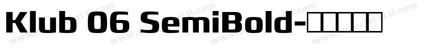 Klub 06 SemiBold字体转换